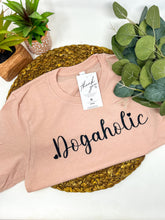 Load image into Gallery viewer, Dogaholic T-Shirt