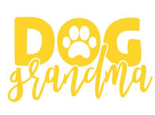 Load image into Gallery viewer, Dog Grandma
