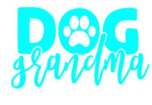 Load image into Gallery viewer, Dog Grandma
